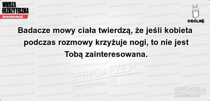 Skrzyżowane nogi to zły znak