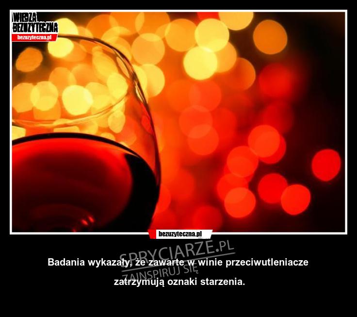 Wino lepsze niż kremy na zmarszczki
