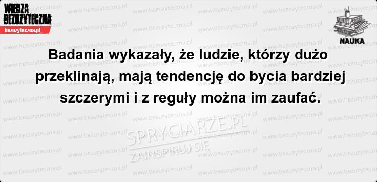 Przeklinanie jako oznaka ... tego się nie spodziewacie