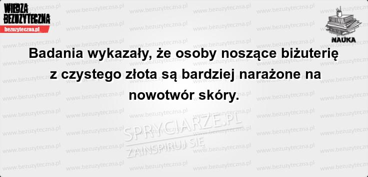 Czyste złoto może być groźne