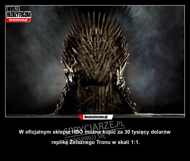 Jeżeli jesteś fanem Gry o Tron i masz 30 tysięcy dolarów to ...