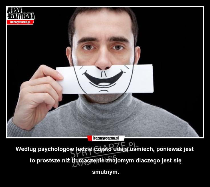 Dlaczego udajemy uśmiech
