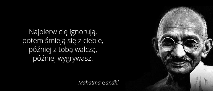 Cytaty wielkich ludzi - Gandhi 