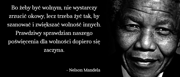 Cytaty wielkich ludzi - Nelson Mandela