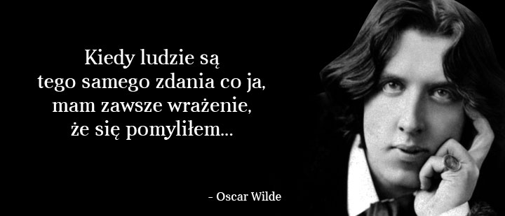 Cytaty wielkich ludzi - Oscar Wilde