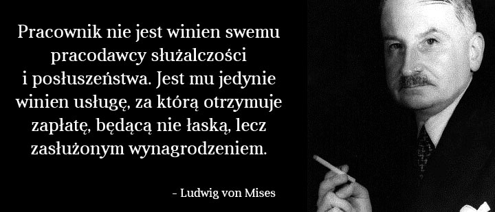 Cytaty wielkich ludzi - Ludwig von Mises 