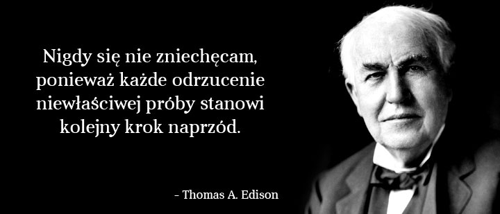 Cytaty wielkich ludzi - Edison