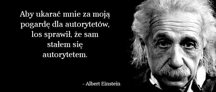 Cytaty wielkich ludzi - Albert Einstein