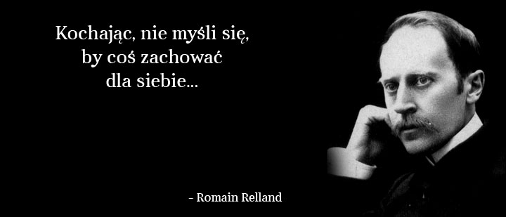 Cytaty wielkich ludzi - Romain Relland