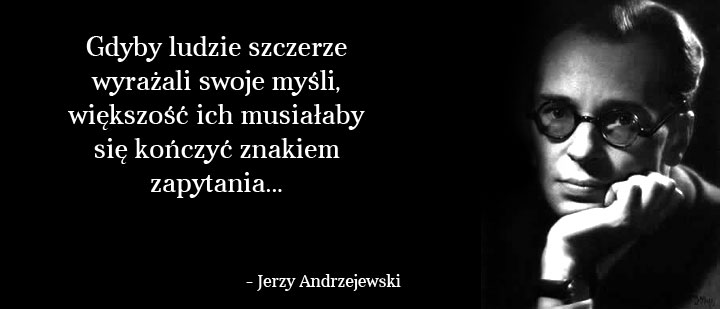 Cytaty wielkich ludzi - Andrzejewski