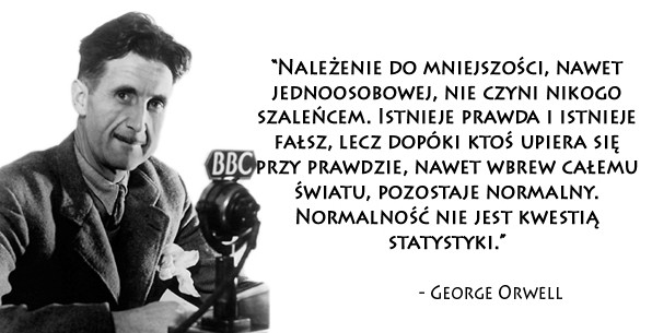 Cytaty wielkich ludzi - George Orwell