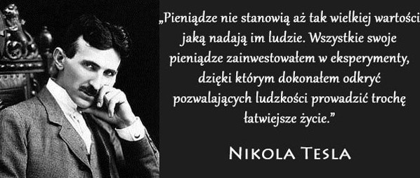 Cytaty wielkich ludzi - Nikola Tesla