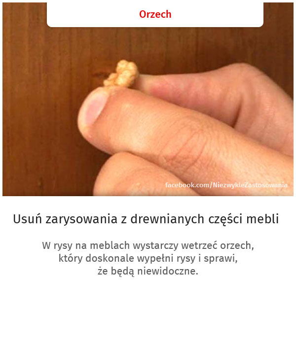 Niezwykłe zastosowania zwykłych rzeczy - Orzech