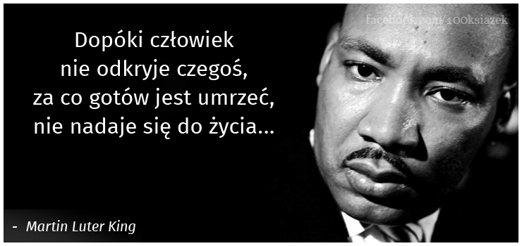 Cytaty wielkich ludzi - Martin Luter King