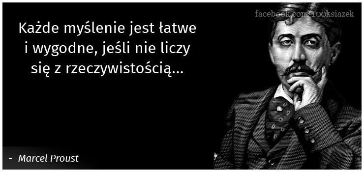 Cytaty wielkich ludzi - Marcel Proust