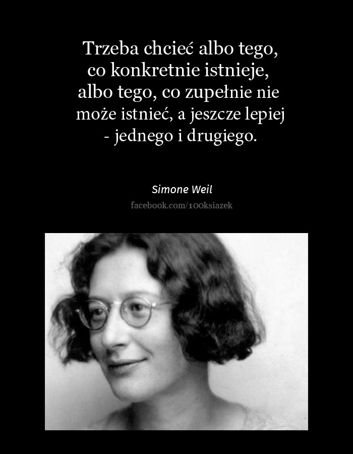 Cytaty wielkich ludzi - Simone Weil