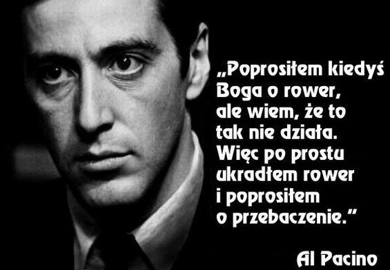 Cytaty wielkich ludzi - Al Pacino
