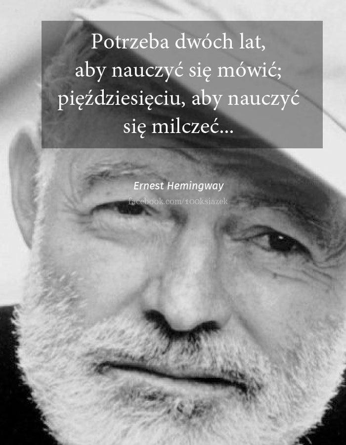 Cytaty wielkich ludzi - Ernest Hemingway