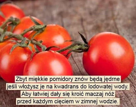 Sposób na zbyt miękkie pomidory