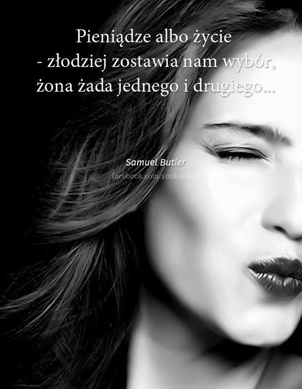 Cytaty wielkich ludzi - Samuel Butler