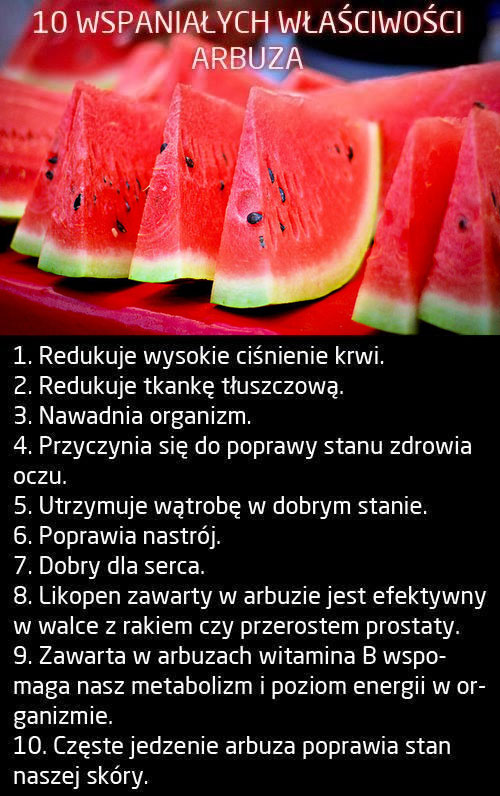 10 wspaniałych właściwości arbuza