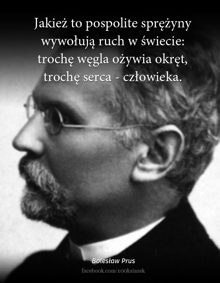 Cytaty wielkich ludzi - Bolesław Prus
