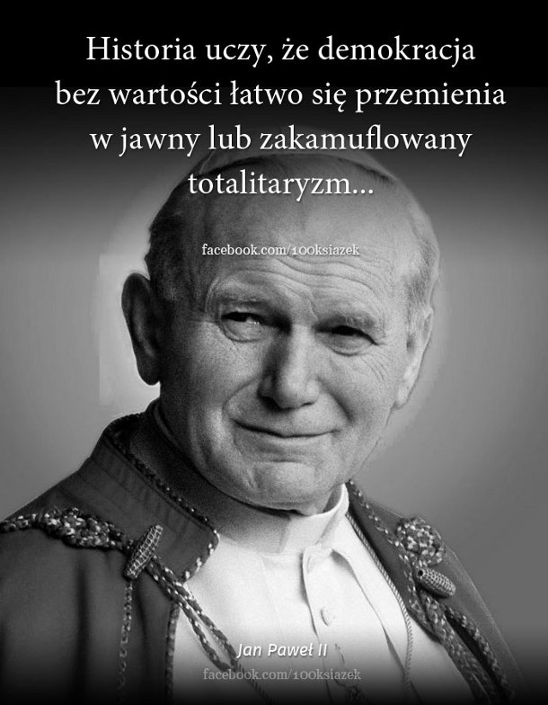 Cytaty wielkich ludzi - Jan Paweł II