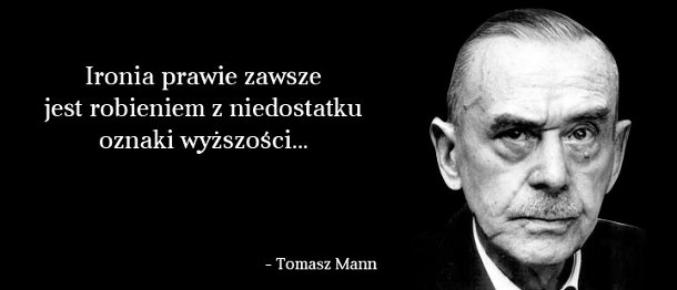 Cytaty wielkich ludzi - Tomasz Mann