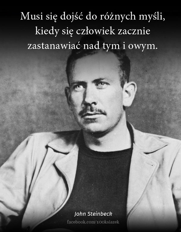 Cytaty wielkich ludzi - John Steinbeck