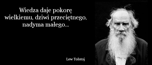 Cytaty wielkich ludzi - Lew Tołstoj