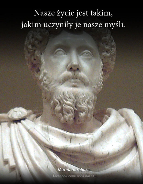Cytaty wielkich ludzi - Marek Aureliusz