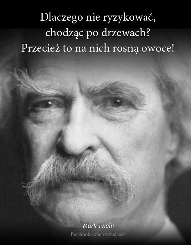 Cytaty wielkich ludzi - Mark Twain