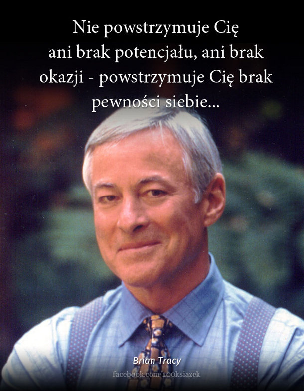 Cytaty wielkich ludzi - Brian Tracy