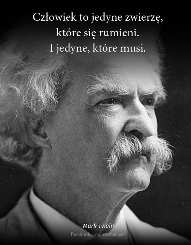 Cytaty wielkich ludzi - Mark Twain