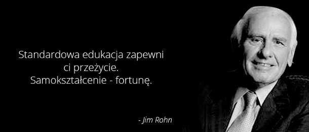 Cytaty wielkich ludzi - Jim Rohn