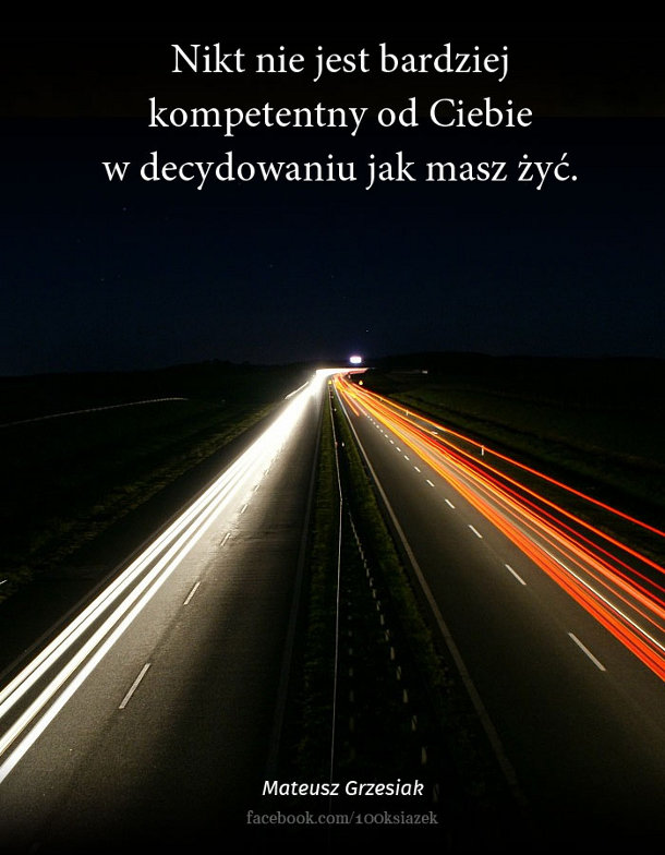 Cytaty wielkich ludzi - Mateusz Grzesiak