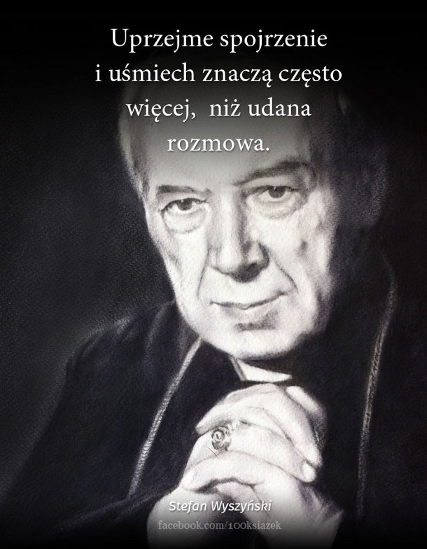 Cytaty wielkich ludzi - Stefan Wyszyński