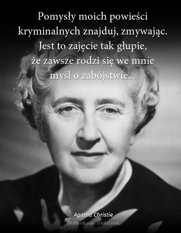 Cytaty wielkich ludzi - Agatha Christie