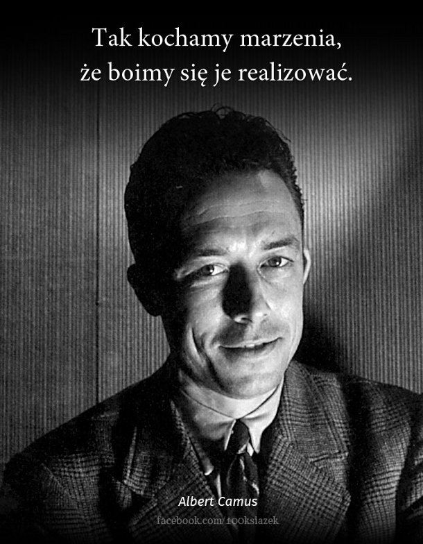 Cytaty wielkich ludzi - Albert Camus