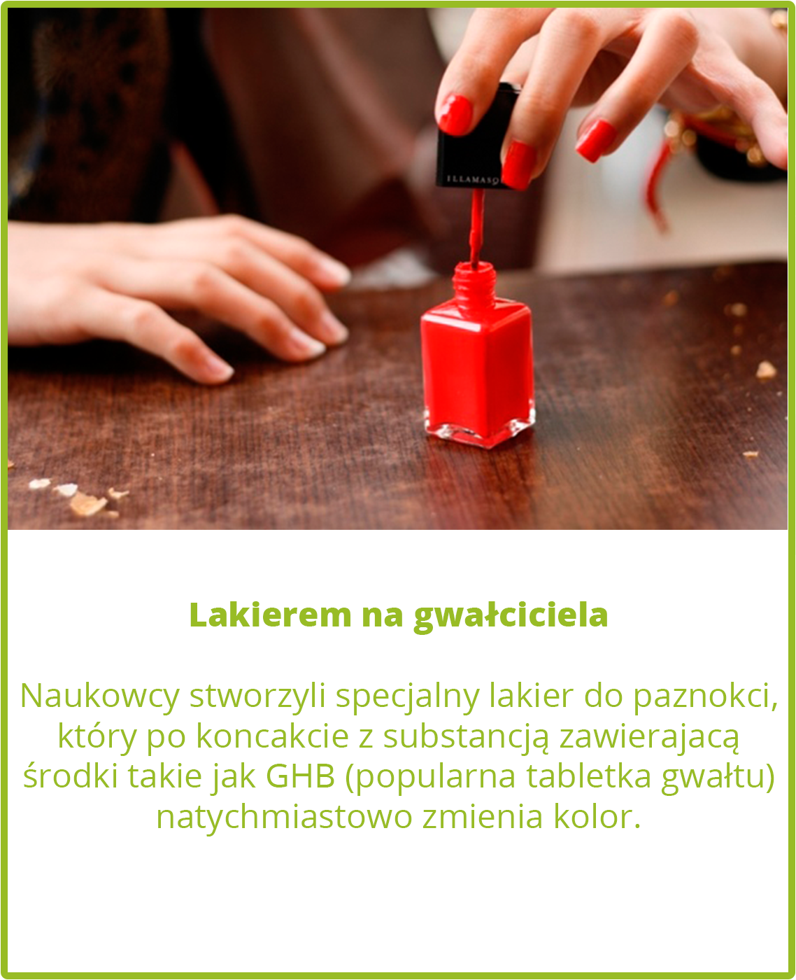 Lakier do paznokci chroniący przed gwałtem