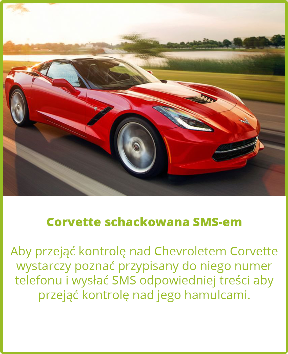 Corvette shackowana SMS-em