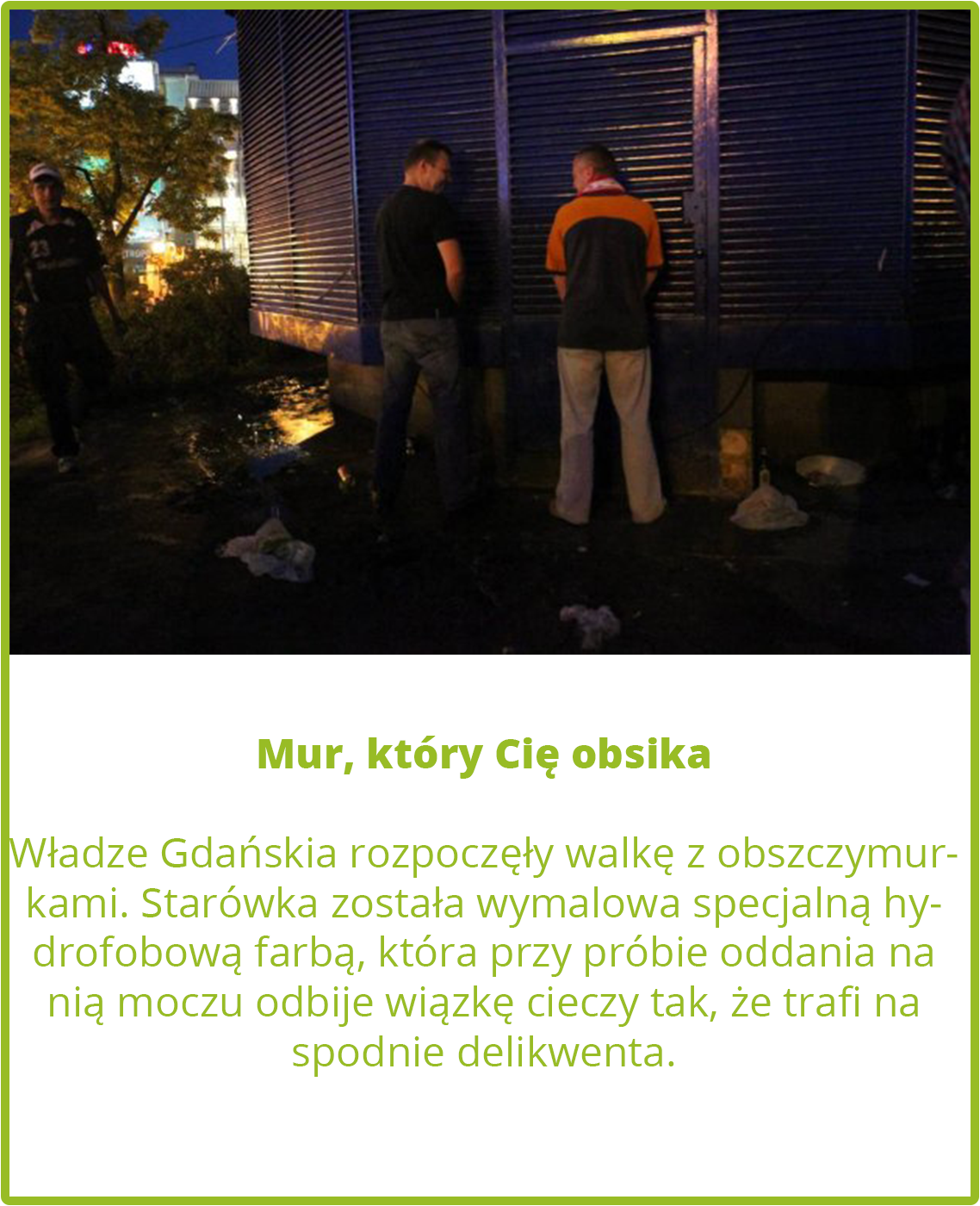 Mur, który Cię obsika