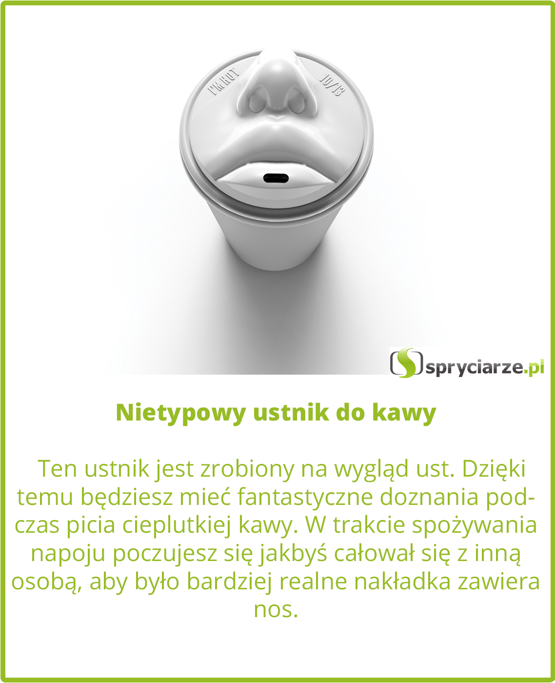 Nietypowy ustnik do kawy