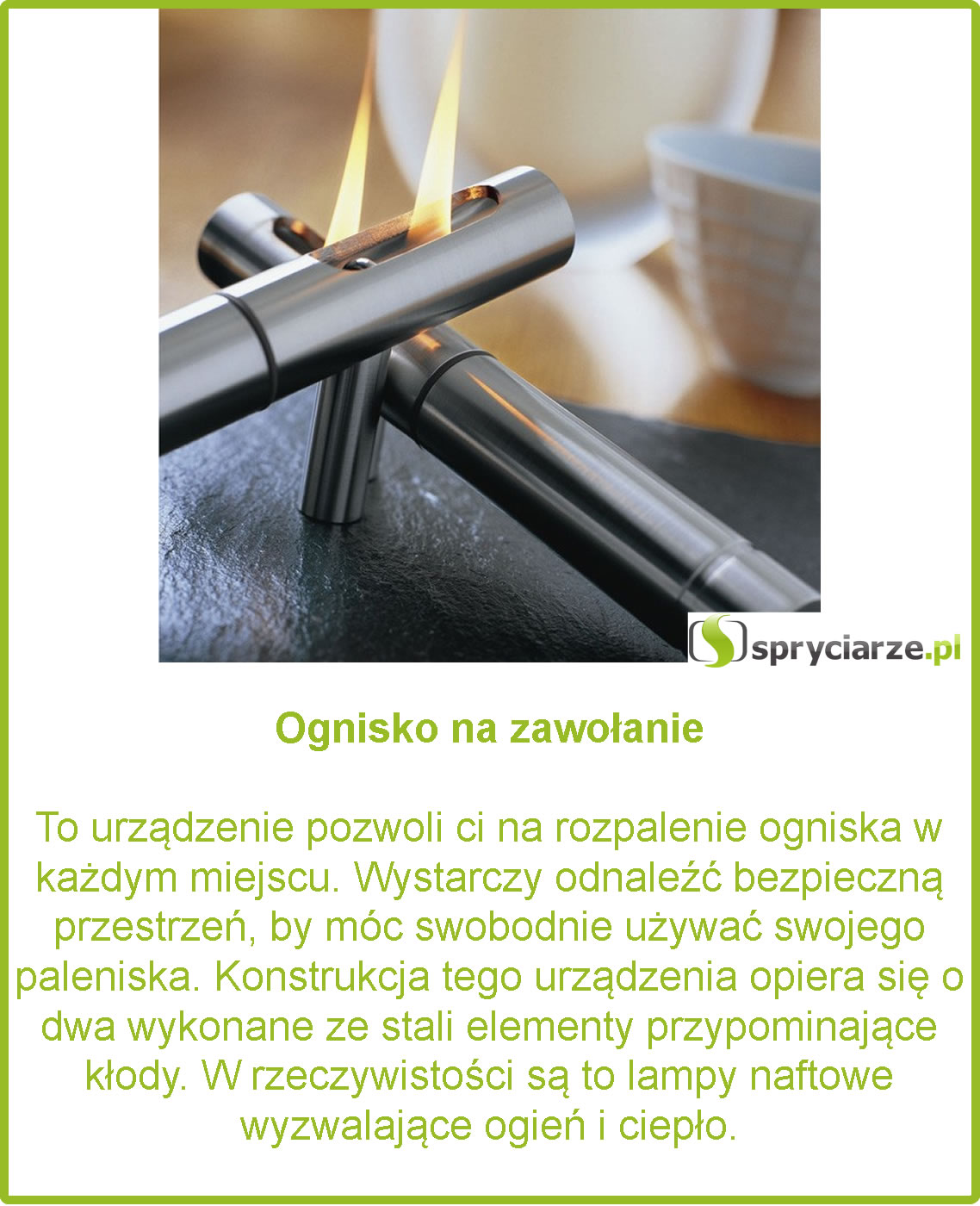 Ognisko na zawołanie